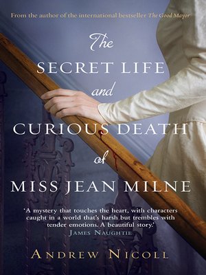 cover image of The Secret Life and Curious Death of Miss Jean Milne